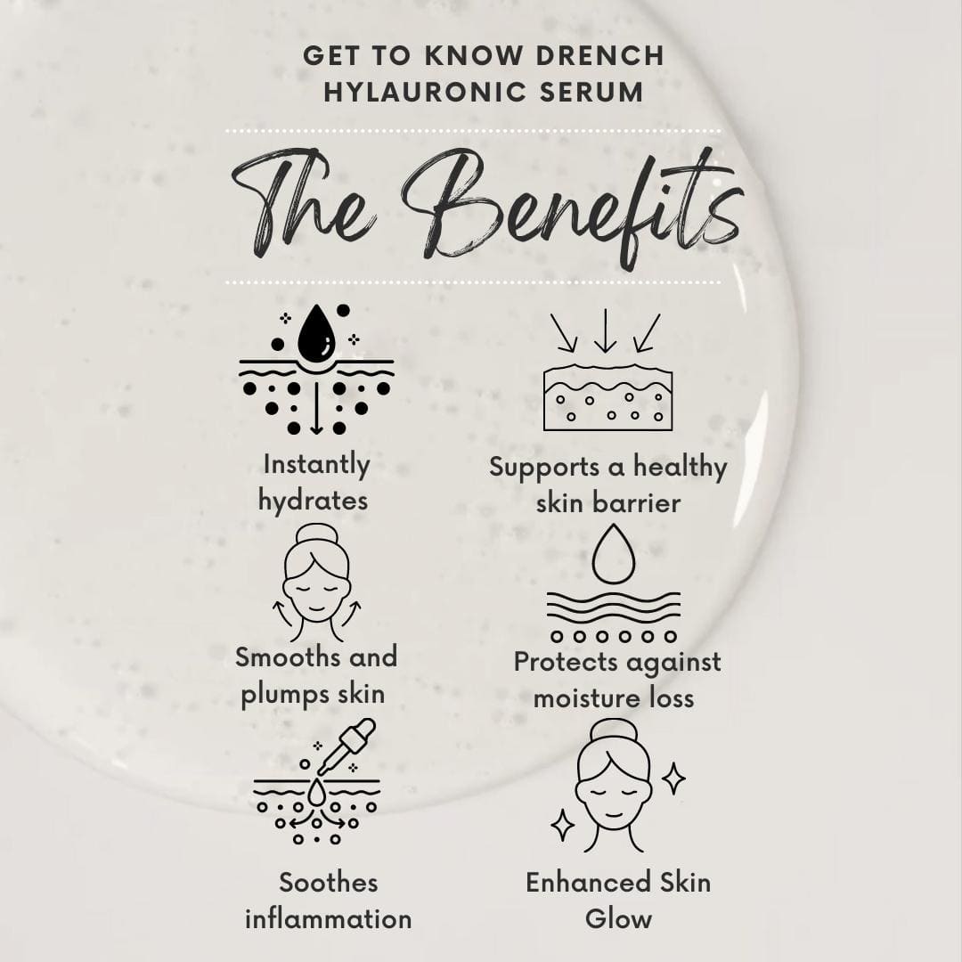 DRENCH SERUM BENEFITS
